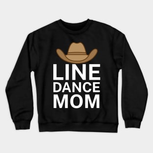 Linedance mom Crewneck Sweatshirt